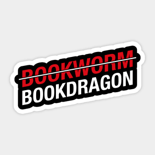 Not a Bookworm Bookdragon for Book Lovers Sticker